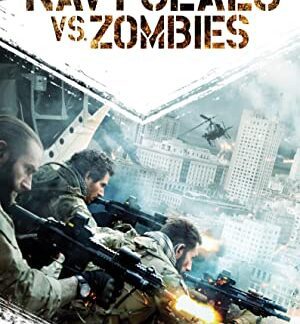 Navy Seals vs. Zombies (2015) starring Ed Quinn on DVD